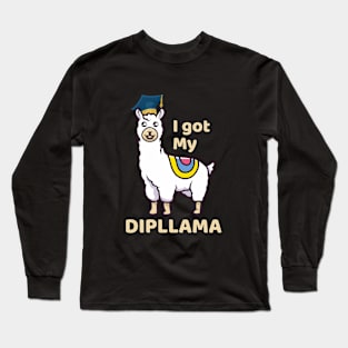 I Got My Dipllama Long Sleeve T-Shirt